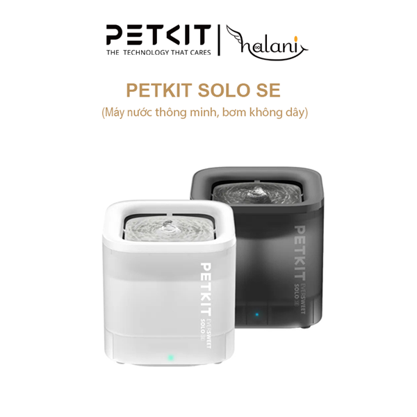 Máy nước Petkit SOLO SE Bơm không dây