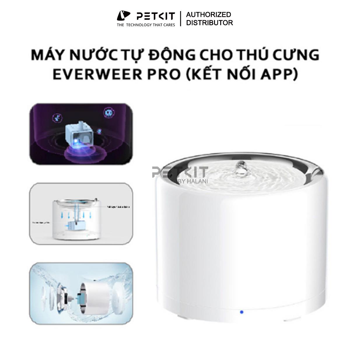 Máy nước Eversweet PRO Petkit (kết nối app)